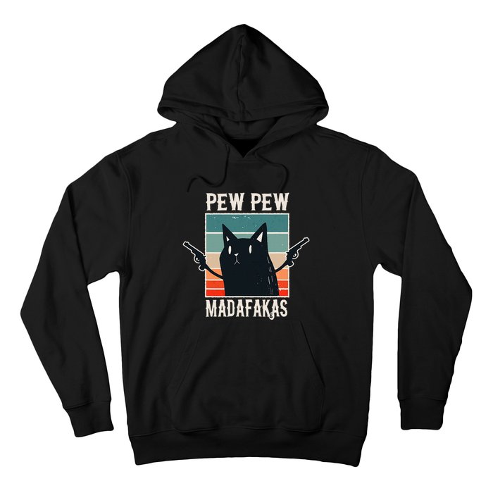 Cat Pew Pew Madafakas Retro Vintage Gift Hoodie