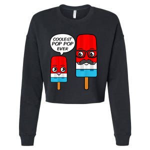 Coolest Pop Pop Ever Grandfather Popsicle Ice Cream Cropped Pullover Crew