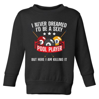 Cool Pool Player Design For Men Women Pool Billiards Player Toddler Sweatshirt