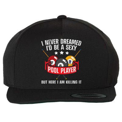 Cool Pool Player Design For Men Women Pool Billiards Player Wool Snapback Cap