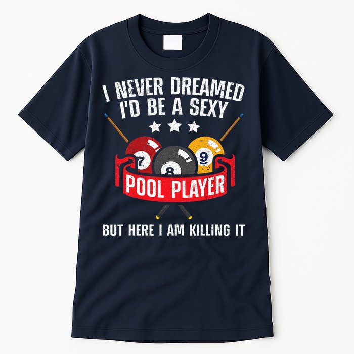 Cool Pool Player Design For Men Women Pool Billiards Player Tall T-Shirt