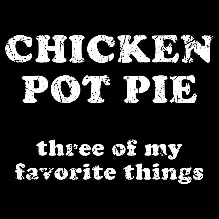 Chicken Pot Pie Three Of My Favorite Things Wool Snapback Cap