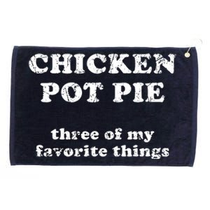 Chicken Pot Pie Three Of My Favorite Things Grommeted Golf Towel