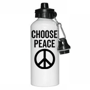 Choose Peace Peaceful Happiness Peace Sign Message Of Love Gift Aluminum Water Bottle