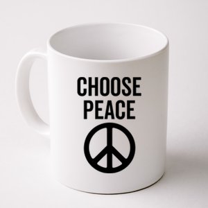 Choose Peace Peaceful Happiness Peace Sign Message Of Love Gift Coffee Mug