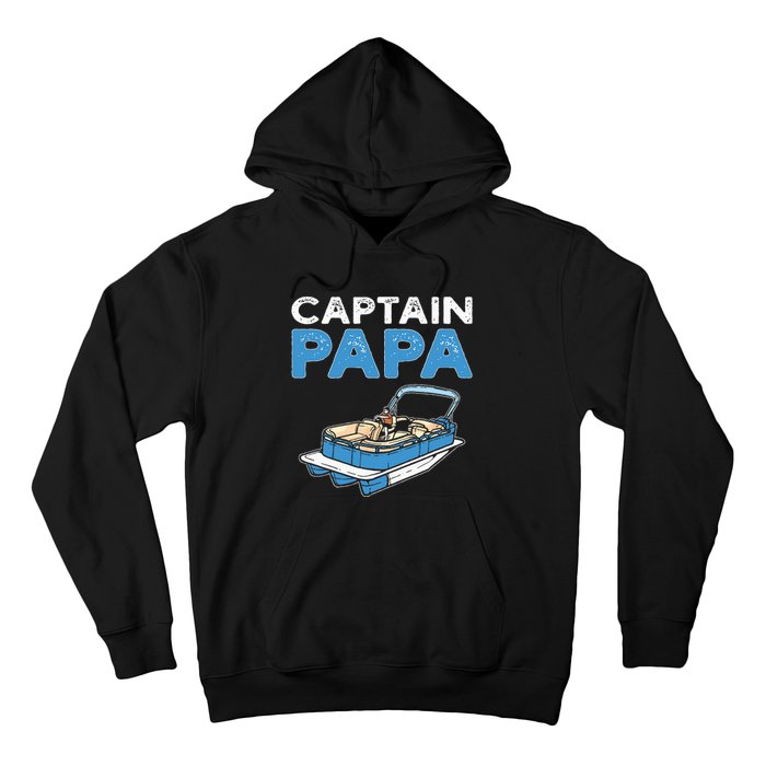 Captain Papa. Pontoon Boat Captain Hoodie