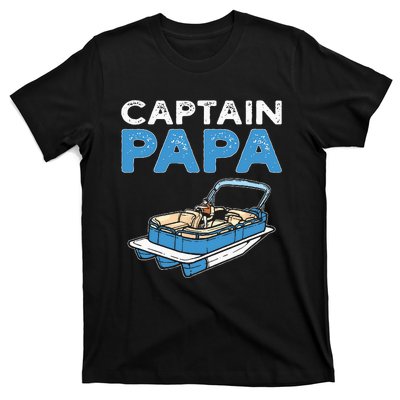 Captain Papa. Pontoon Boat Captain T-Shirt