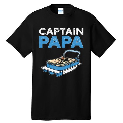 Captain Papa. Pontoon Boat Captain Tall T-Shirt