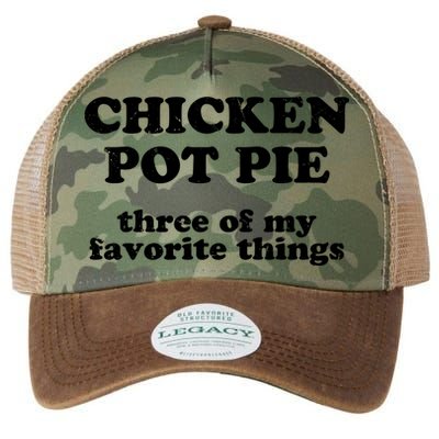 Chicken Pot Pie 3 Of My Favorite Things Legacy Tie Dye Trucker Hat
