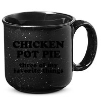 Chicken Pot Pie 3 Of My Favorite Things 15oz Campfire Ceramic Mug