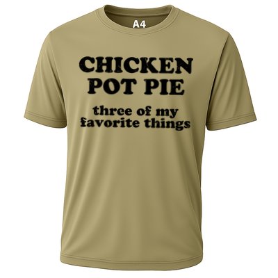 Chicken Pot Pie 3 Of My Favorite Things Performance Shirt