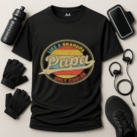 Cool Papa, Papa Like A Grandpa Only Cooler, Best Papa Ever  Performance Shirt