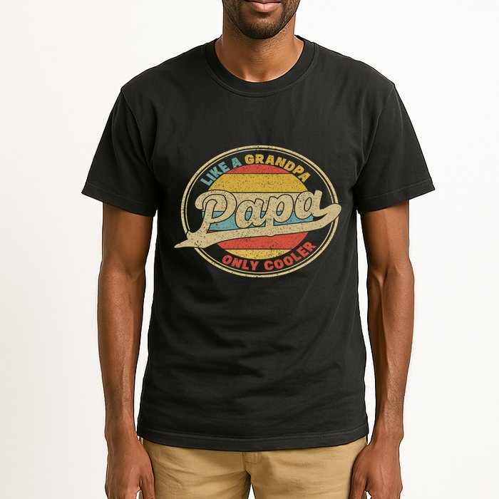 Cool Papa, Papa Like A Grandpa Only Cooler, Best Papa Ever  Tall T-Shirt