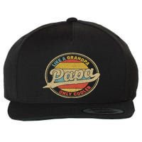 Cool Papa, Papa Like A Grandpa Only Cooler, Best Papa Ever  Wool Snapback Cap
