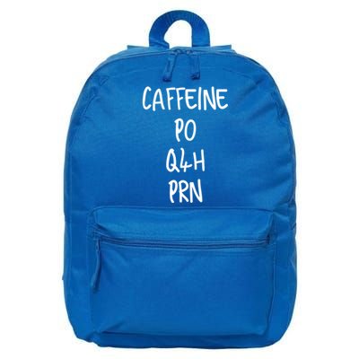 Caffeine Prescription Po Q4h Prn Medical Profession Gift 16 in Basic Backpack