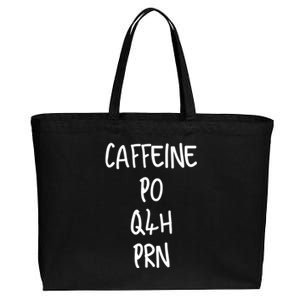 Caffeine Prescription Po Q4h Prn Medical Profession Gift Cotton Canvas Jumbo Tote