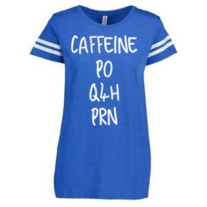 Caffeine Prescription Po Q4h Prn Medical Profession Gift Enza Ladies Jersey Football T-Shirt