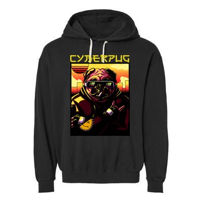 Cyberpug Parody Pug Dog Cyber Punk Garment-Dyed Fleece Hoodie