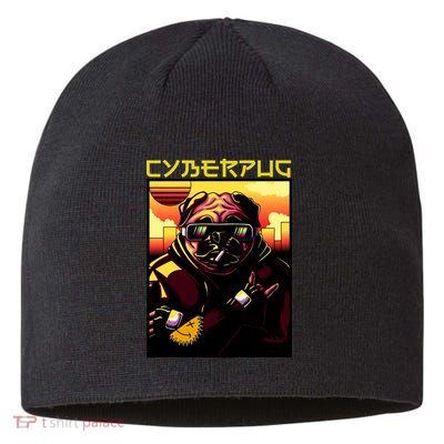 Cyberpug Parody Pug Dog Cyber Punk Sustainable Beanie