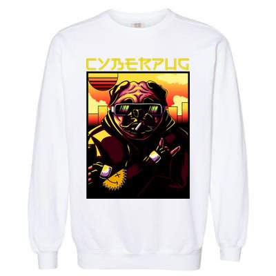 Cyberpug Parody Pug Dog Cyber Punk Garment-Dyed Sweatshirt