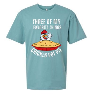 Chicken Pot Pie Three Of My Favorite Funny Sueded Cloud Jersey T-Shirt