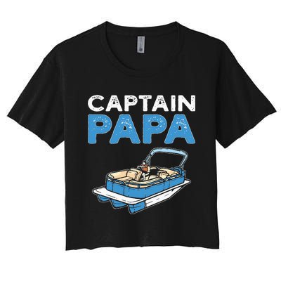 Captain Papa. Pontoon Boat Captain Women's Crop Top Tee