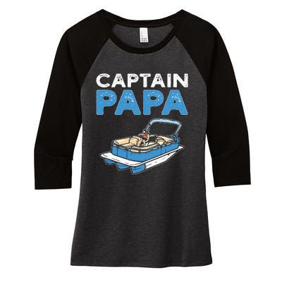 Captain Papa. Pontoon Boat Captain Women's Tri-Blend 3/4-Sleeve Raglan Shirt