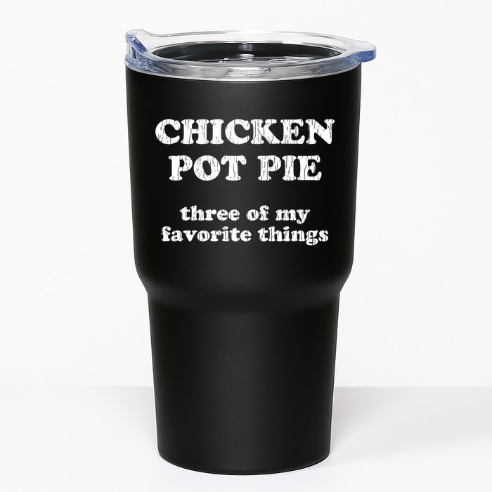 Chicken Pot Pie Three Of My Favorite Things Tumbler