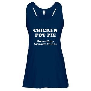 Chicken Pot Pie Three Of My Favorite Things Ladies Essential Flowy Tank