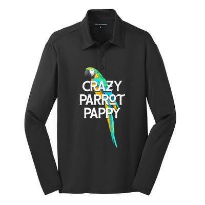 Crazy Parrot Pappy Animal Lover Dad Pet Lover Daddy Birthday Funny Gift Silk Touch Performance Long Sleeve Polo