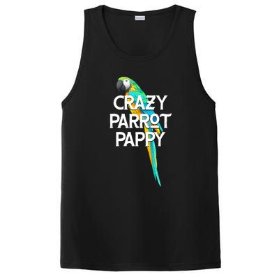 Crazy Parrot Pappy Animal Lover Dad Pet Lover Daddy Birthday Funny Gift PosiCharge Competitor Tank