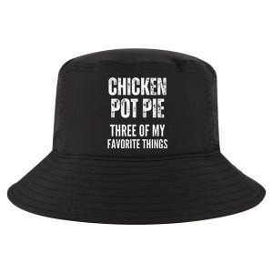 Chicken Pot Pie Three Of My Favorite Things Pot Pie Cool Comfort Performance Bucket Hat