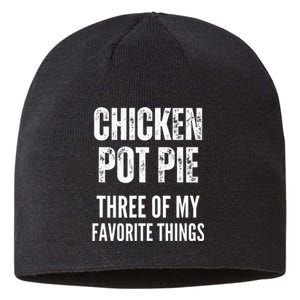 Chicken Pot Pie Three Of My Favorite Things Pot Pie Sustainable Beanie