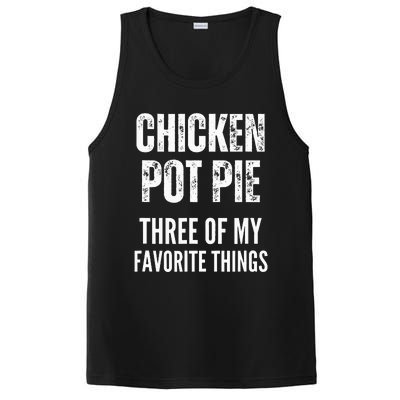 Chicken Pot Pie Three Of My Favorite Things Pot Pie PosiCharge Competitor Tank