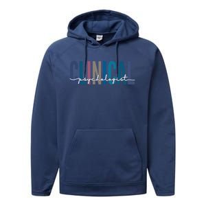 Clinical Psychologist Psychology Meaningful Gift Performance Fleece Hoodie