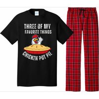 Chicken Pot Pie Three Of My Favorite Funny Pajama Set