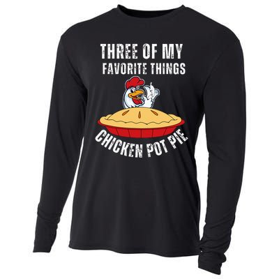 Chicken Pot Pie Three Of My Favorite Funny Cooling Performance Long Sleeve Crew