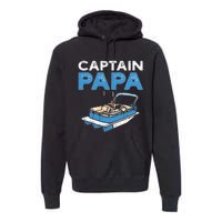 Captain Papa. Pontoon Boat Captain Premium Hoodie