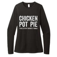 Chicken Pot Pie three of My Favorite Things Funny Womens CVC Long Sleeve Shirt