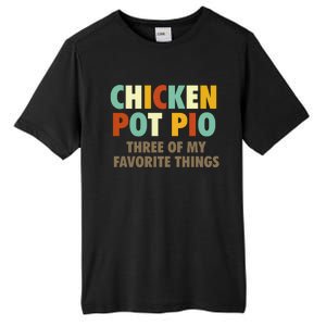 Chicken Pot Pie Three Of My Favorite Things Funny & Humor Pi Tall Fusion ChromaSoft Performance T-Shirt