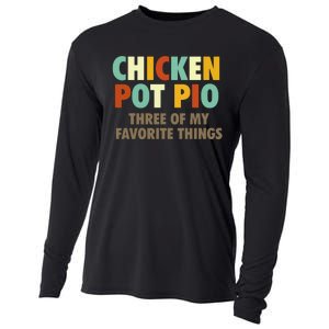 Chicken Pot Pie Three Of My Favorite Things Funny & Humor Pi Cooling Performance Long Sleeve Crew