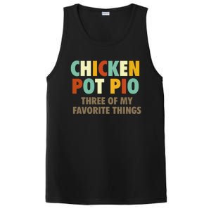 Chicken Pot Pie Three Of My Favorite Things Funny & Humor Pi PosiCharge Competitor Tank