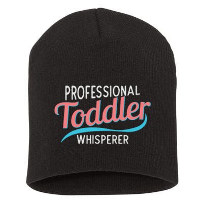 Childcare Provider Professional Whisperer Short Acrylic Beanie