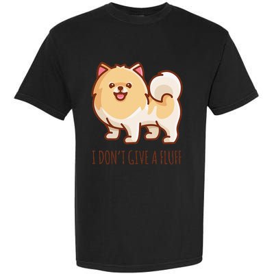 Cute Pomeranian Pom I don't give a fluff funny Garment-Dyed Heavyweight T-Shirt