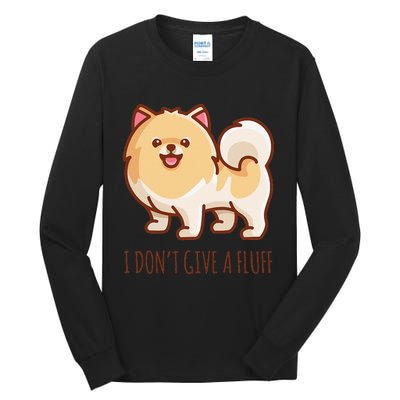 Cute Pomeranian Pom I don't give a fluff funny Tall Long Sleeve T-Shirt