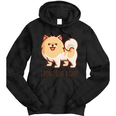 Cute Pomeranian Pom I don't give a fluff funny Tie Dye Hoodie