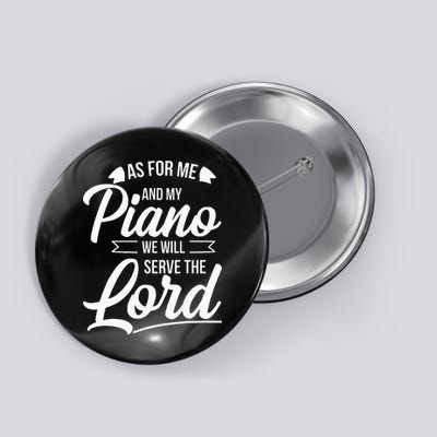 Christian Piano Player Serve The Lord Pianist Button