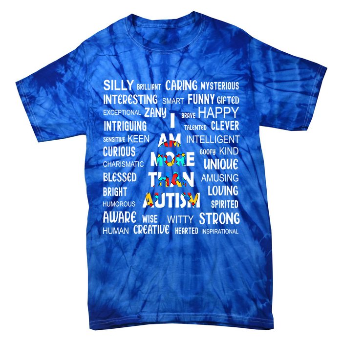 Colorful Puzzle Piece Ribbon I Am More Than Autism Awareness Gift Tie-Dye T-Shirt