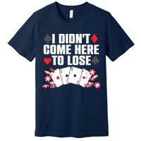 Cool Poker Player Art Casino Lover Gamblers Premium T-Shirt