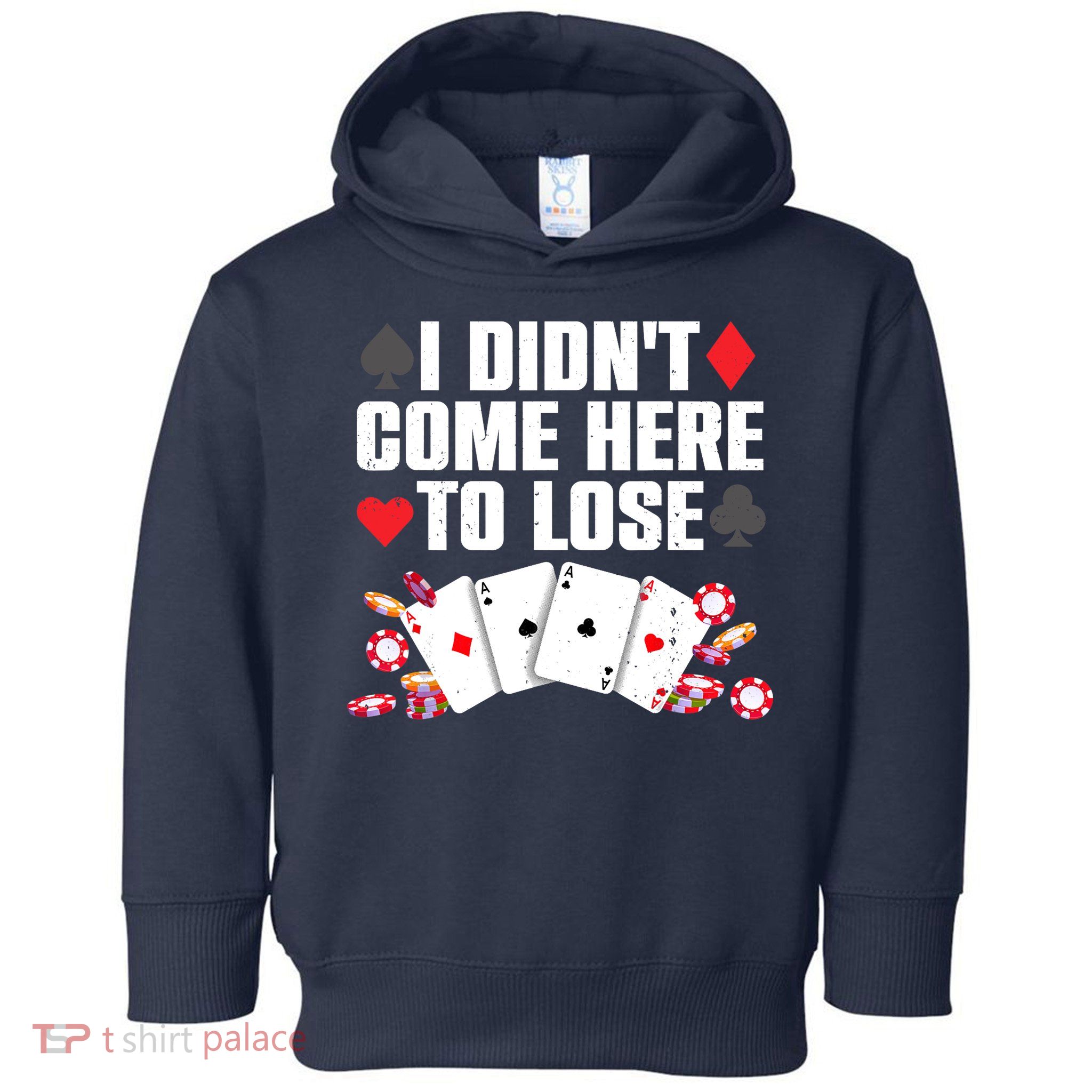 Cool Poker Player Art Casino Lover Gamblers Toddler Hoodie